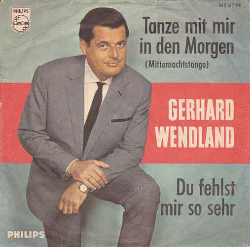 0584 Gerhard Wendland - Tanze mit mir in den Morgen (Mitternachtstango)