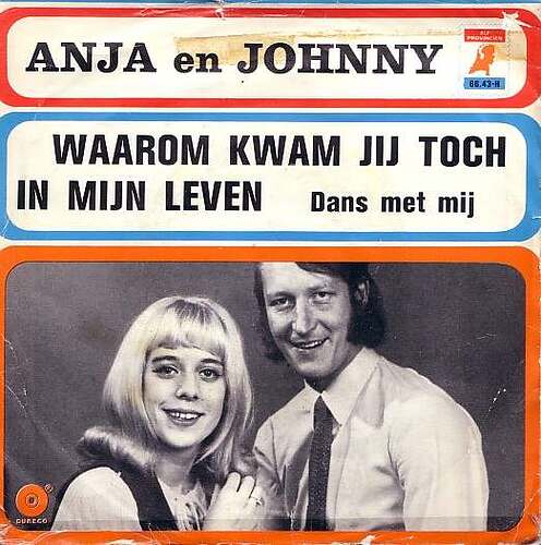 0162 Anja & Johnny - Waarom kwam jij toch in mijn leven